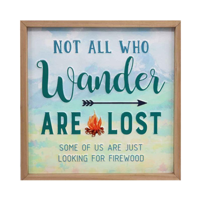 Not All Who Wander Are Lost Framed Sign