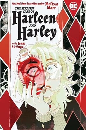 The Strange Case of Harleen & Harley by Melissa Marr & Jenn St-Onge