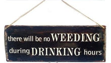 Load image into Gallery viewer, Drinking Hours - Metal Garden Wall Sign
