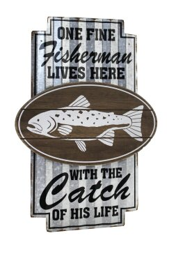 One Fine Fisherman Sign