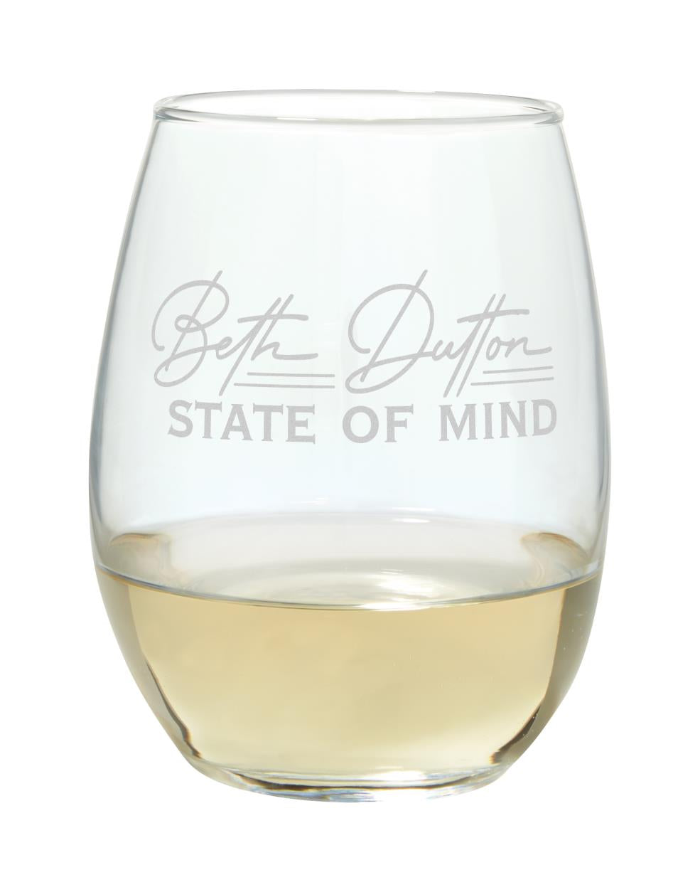 Beth Dutton State of Mind Stemless Wine Glass