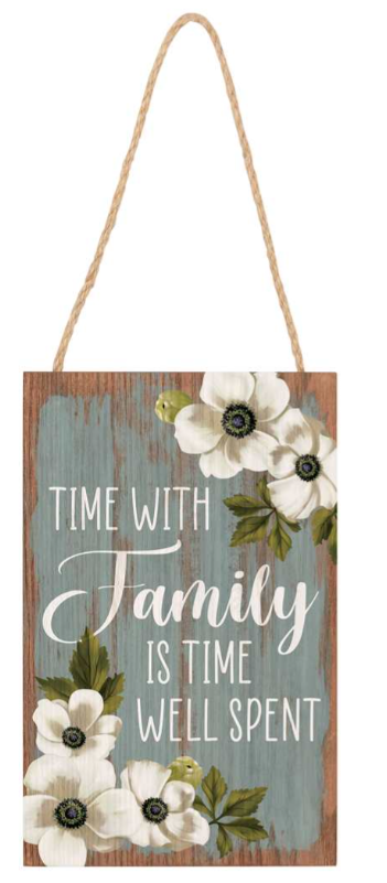 Time with Family Hanging Sign