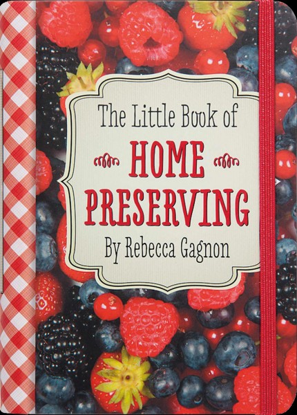 Little Book of Home Preserving