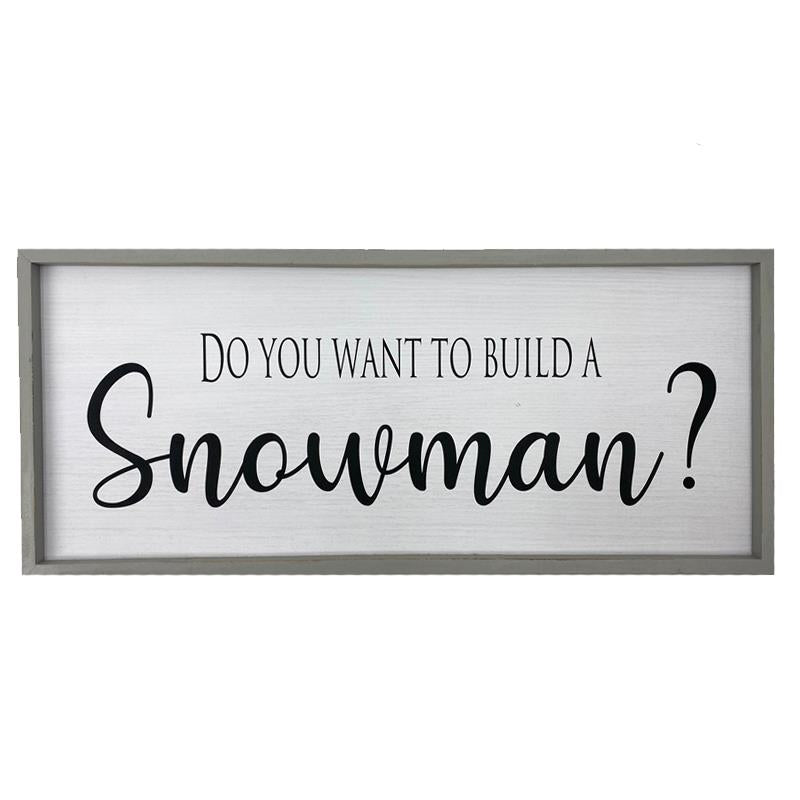 Do You Want To Build A Snowman Wall Sign